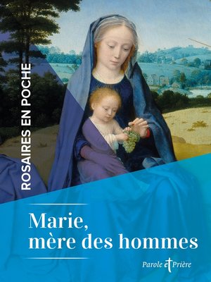 cover image of Rosaires en poche--Marie, mère des hommes